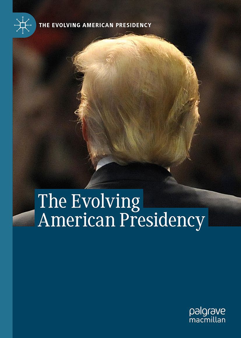Book cover for The Evolving American Presidency